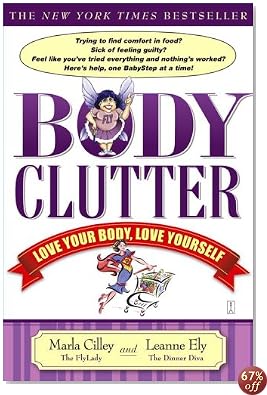 Body Clutter: Love Your Body, Love Yourself