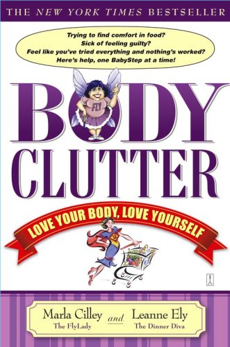 Body Clutter: Love Your Body, Love Yourself