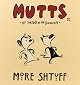 More Shtuff - Mutts Iii (Mutts)