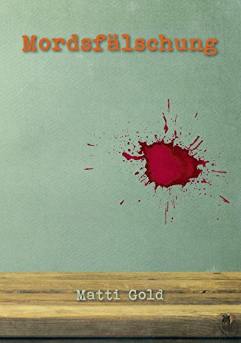 Mordsfälschung (German Edition)