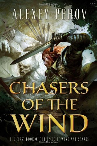 Chasers of the Wind (The Cycle of Wind and Sparks)