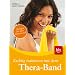 Richtig trainieren mit dem Thera-Band: �bungen f�r jedes Fitness-Level