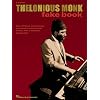 Thelonious Monk Fake Book: C Edition (Fake Books)