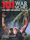 101 war movies you must see before you die