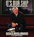 Search : It's Our Ship: The No-Nonsense Guide to Leadership [ITS OUR SHIP 3D]