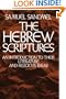 The Hebrew Scriptures: An Introduction to Their Literature and Religious Ideas