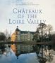 Chateaux of the Loire Valley