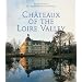 Chateaux of the Loire Valley