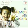 Il Tempo Dei Giochi(La Classica Per I Bambini)