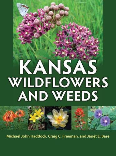 Kansas Wildflowers and Weeds, by Michael John Haddock, Craig C. Freeman, Janét E. Bare