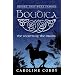 Boudica: The Secrets of the Druids (Before They Were Famous)