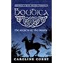 Boudica: The Secrets of the Druids (Before They Were Famous)