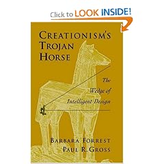 Creationism's Trojan Horse:  The Wedge of Intelligent Design