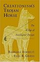 Creationism's Trojan Horse: The Wedge of Intelligent Design