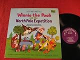 Winnie the Pooh and the North Pole Expotition; 1968 Vinyl LP