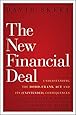 The New Financial Deal: Understanding the Dodd-Frank Act and Its (Unintended) Consequences