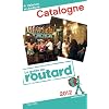 Guide du Routard Catalogne 2012
