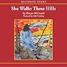 She Walks These Hills