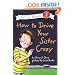 How to Drive Your Sister Crazy (I Can Read Book 2)