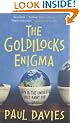 The Goldilocks Enigma: Why is the Universe Just Right for Life?