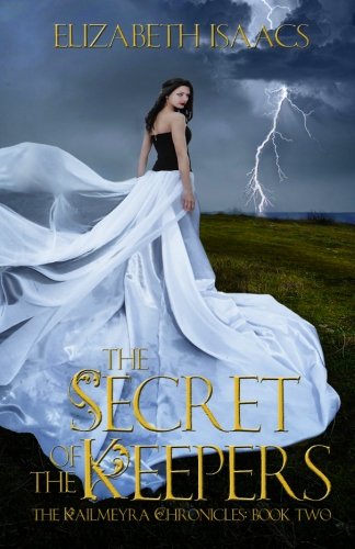 the secret of the keepers kailmeyra series volume 2