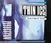 Thin Ice...The first Step  from Telstar Records