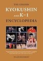 The Golden Kyokushin and K-1 Encyclopedia
