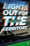 Lights out for the territory : 9 excursions in the secret history of London