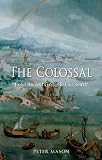 The colossal : from ancient Greece to Giacometti