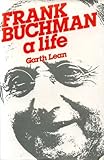 Frank Buchman : a life
