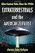 Extraterrestrials and the American Zeitgeist: Alien Contact Tales Since the 1950s