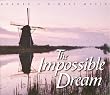 Impossible Dream - 4 CD set