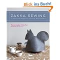 Zakka Sewing: 25 Japanese Projects for the Household: 25 Cute Projects from Japan (Stc Craft)
