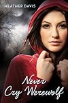 Never Cry Werewolf