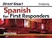 Book Street-Smart Spanish for First Responders