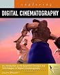 Exploring Digital Cinematography (Design Exploration)