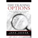Day Trading Options: Profiting from Price Distortions in Very Brief Time Frames
