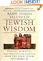 Jewish Wisdom:  Ethical, Spiritual, and Historical Lessons from the Great Works and Thinkers