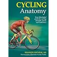 Cycling Anatomy (Sports Anatomy)