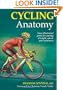 Cycling Anatomy (Sports Anatomy)