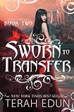 Sworn to Transfer: Courtlight #2