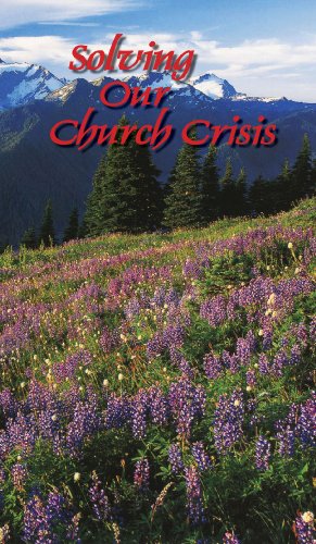 Solving Our Church Crisis