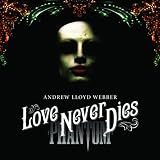 Love Never Dies Deluxe Edition