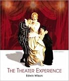 The Theater Experience w/CD-ROM & Theater Goers Guide