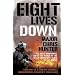 Eight Lives Down