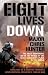 Eight Lives Down