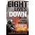 Eight Lives Down