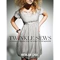 Twinkle Sews: 25 Handmade Fashions from the Runway to Your Wardrobe