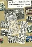 A history of the Scunthorpe and District Football League