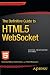 The Definitive Guide to HTML5 WebSocket